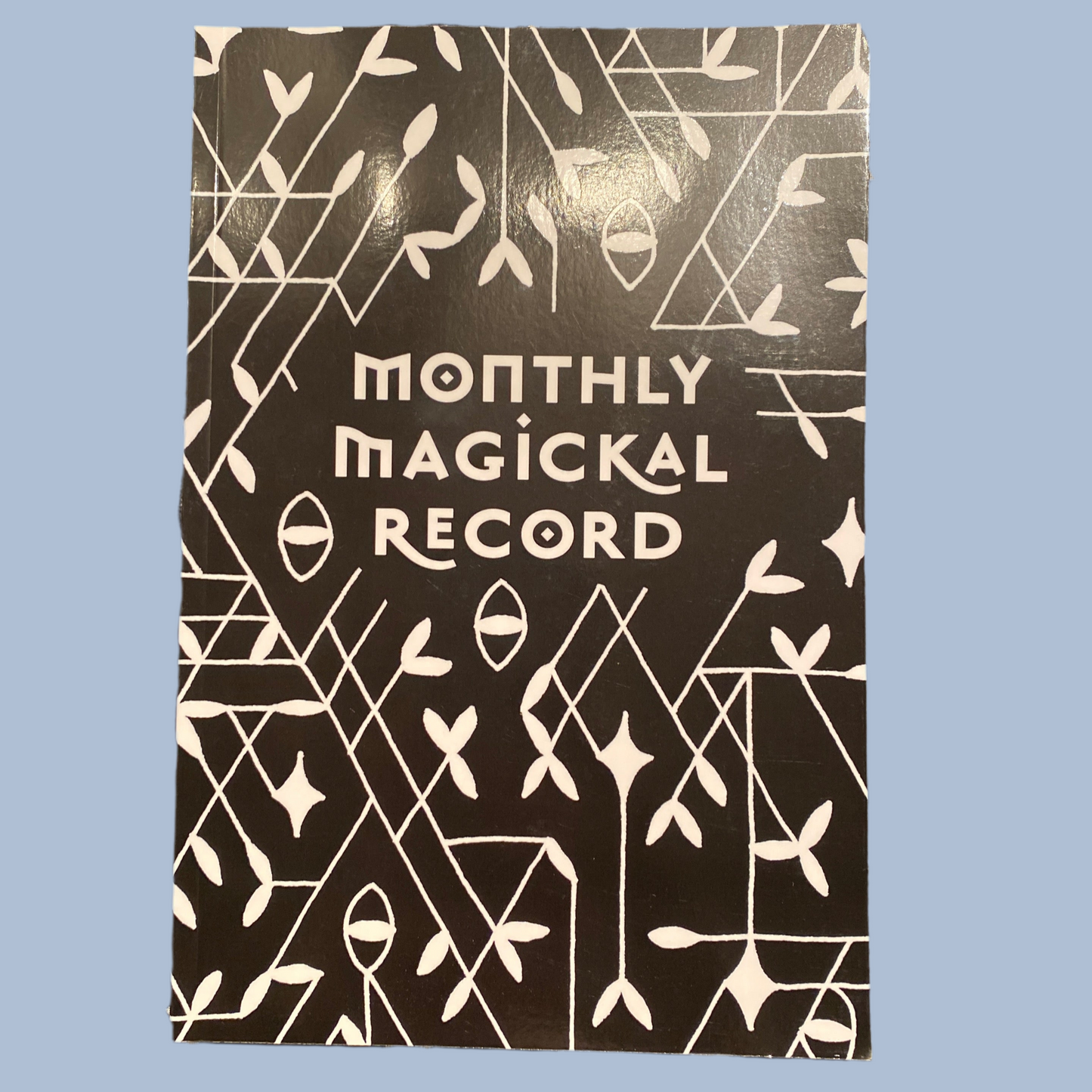 *Monthly Magickal Record