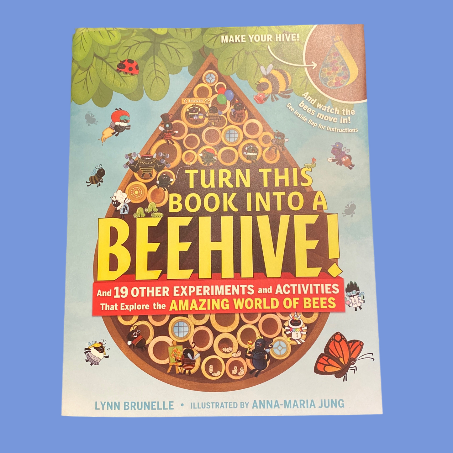 *Turn This Book into a Beehive!