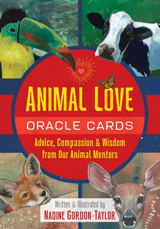 *Animal Love Oracle Cards by Nadine Gordon-Taylor