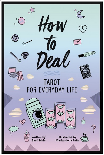 *How to Deal: Tarot for Everyday Life